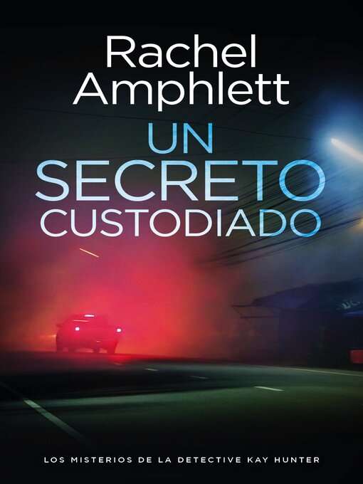 Title details for Un secreto custodiado by Rachel Amphlett - Wait list